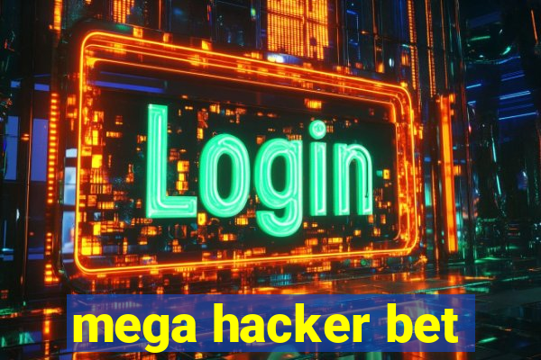 mega hacker bet